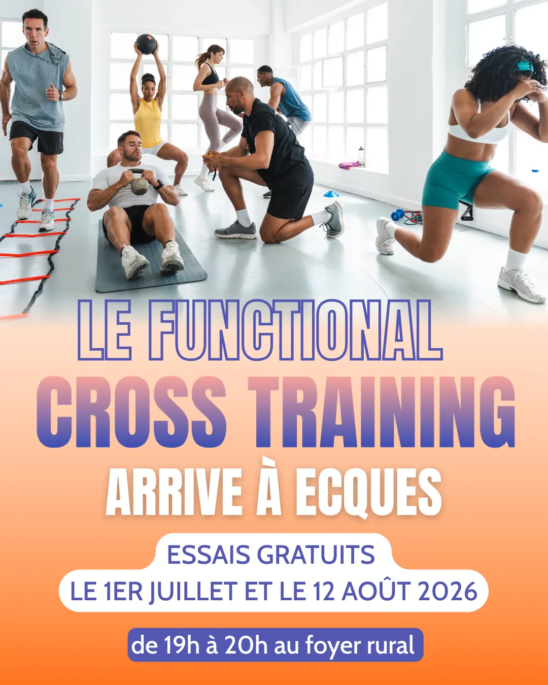 LE FUNCTIONAL CROSS TRAINING ARRIVE À ECQUES !