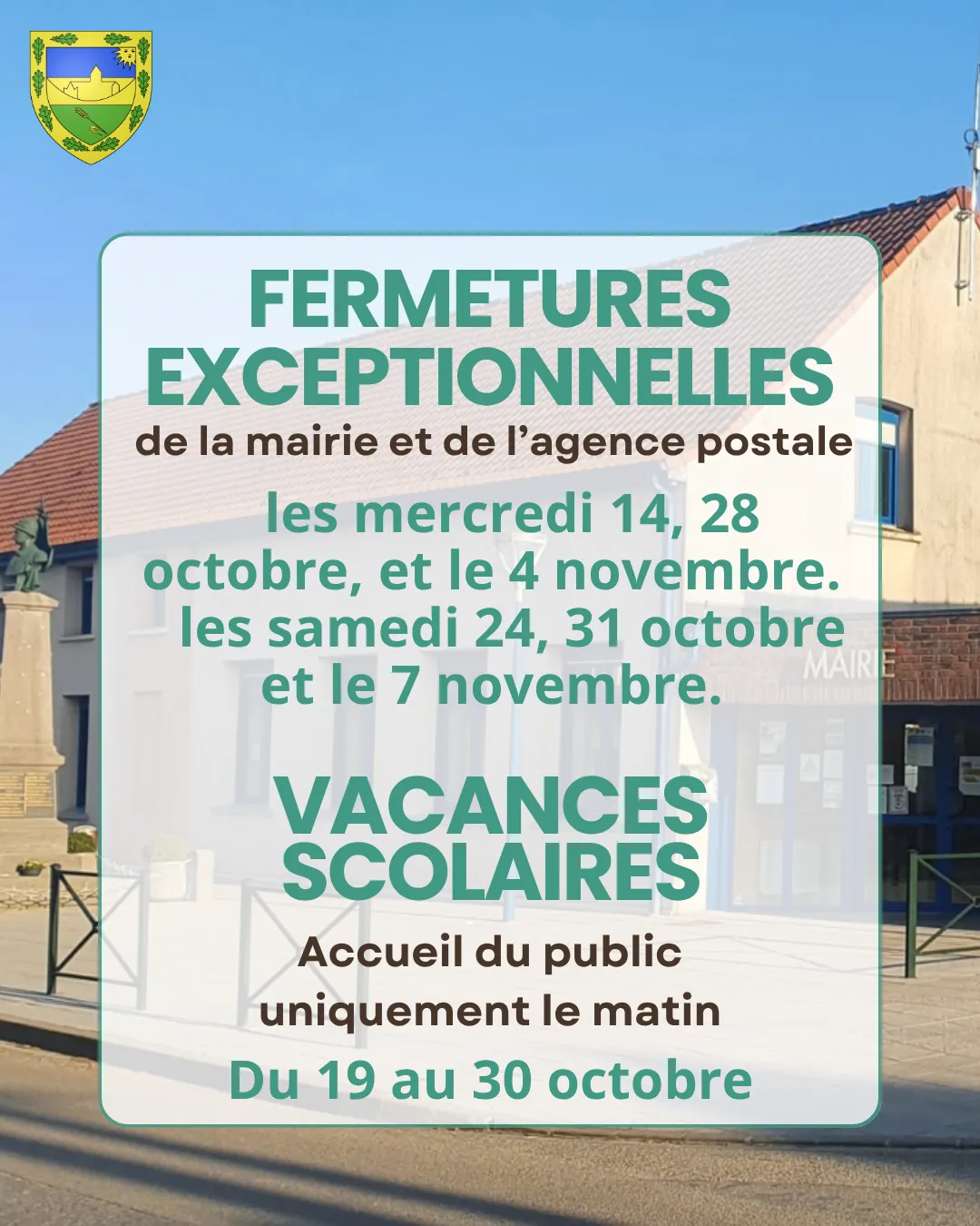 Fermetures exceptionnelles de la Mairie et de l'agence postale